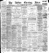 Bolton Evening News Monday 30 May 1898 Page 1