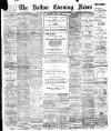 Bolton Evening News Thursday 23 June 1898 Page 1