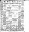 Bolton Evening News Monday 07 November 1898 Page 1