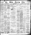 Bolton Evening News Thursday 08 December 1898 Page 1
