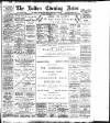 Bolton Evening News Monday 26 December 1898 Page 1