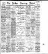 Bolton Evening News Thursday 05 January 1899 Page 1