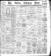 Bolton Evening News Friday 03 February 1899 Page 1
