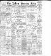 Bolton Evening News Wednesday 08 February 1899 Page 1
