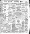Bolton Evening News Wednesday 22 March 1899 Page 1
