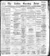 Bolton Evening News Monday 24 April 1899 Page 1