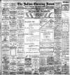 Bolton Evening News Monday 16 April 1900 Page 1