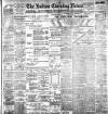 Bolton Evening News Monday 28 May 1900 Page 1