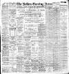 Bolton Evening News Monday 23 July 1900 Page 1