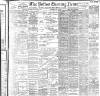 Bolton Evening News Thursday 25 July 1901 Page 1