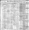 Bolton Evening News Thursday 05 September 1901 Page 1