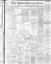 Bolton Evening News Thursday 12 December 1901 Page 1