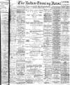 Bolton Evening News Thursday 20 March 1902 Page 1