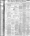 Bolton Evening News Tuesday 22 April 1902 Page 1