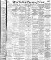 Bolton Evening News Monday 01 September 1902 Page 1