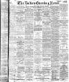 Bolton Evening News Monday 08 September 1902 Page 1