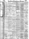 Bolton Evening News Saturday 13 September 1902 Page 1