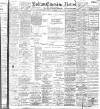 Bolton Evening News Monday 15 December 1902 Page 1