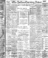 Bolton Evening News Saturday 31 October 1903 Page 1