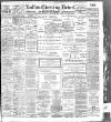 Bolton Evening News Thursday 14 January 1904 Page 1