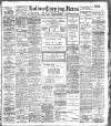 Bolton Evening News Friday 26 February 1904 Page 1