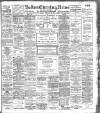 Bolton Evening News Monday 29 February 1904 Page 1