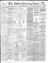 Bolton Evening News Wednesday 13 July 1904 Page 1