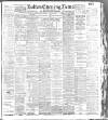 Bolton Evening News Tuesday 02 August 1904 Page 1