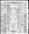 Bolton Evening News Tuesday 04 October 1904 Page 1