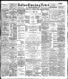 Bolton Evening News Monday 14 November 1904 Page 1