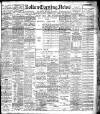 Bolton Evening News Tuesday 03 January 1905 Page 1