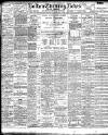 Bolton Evening News Thursday 09 February 1905 Page 1