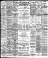 Bolton Evening News Thursday 16 March 1905 Page 1