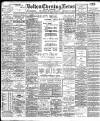Bolton Evening News Tuesday 25 April 1905 Page 1