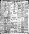 Bolton Evening News Monday 01 May 1905 Page 1