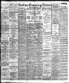 Bolton Evening News Monday 12 June 1905 Page 1