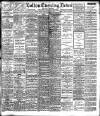 Bolton Evening News Tuesday 20 June 1905 Page 1