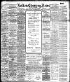 Bolton Evening News Saturday 07 October 1905 Page 1