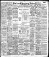 Bolton Evening News Monday 08 January 1906 Page 1