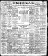 Bolton Evening News Thursday 08 February 1906 Page 1