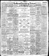 Bolton Evening News Wednesday 14 March 1906 Page 1