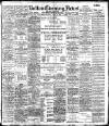 Bolton Evening News Saturday 21 April 1906 Page 1