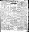 Bolton Evening News Saturday 14 July 1906 Page 1