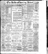 Bolton Evening News Friday 30 November 1906 Page 1