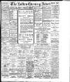 Bolton Evening News Wednesday 12 December 1906 Page 1