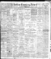 Bolton Evening News Thursday 20 December 1906 Page 1