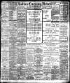 Bolton Evening News Tuesday 08 January 1907 Page 1