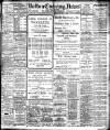 Bolton Evening News Saturday 12 January 1907 Page 1