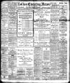 Bolton Evening News Wednesday 06 February 1907 Page 1