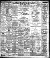 Bolton Evening News Monday 01 April 1907 Page 1